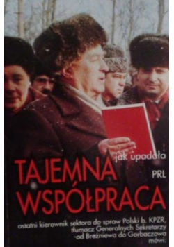 Tajemna współpraca jak upadała PRL