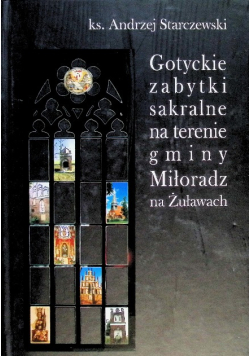 Gotyckie zabytki sakralne na terenie gminy Miłoradz na Żuławach