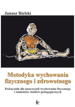 Metodyka wychowania fizycznego i zdrowotnego