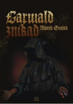 Garwald znikąd