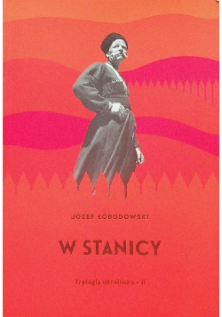 W stanicy Trylogia Ukraińska II