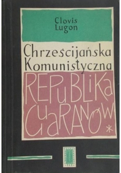 Chrześcijańska komunistyczna Republika Guaranów