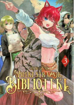 Wielki Strażnik Biblioteki. Tom 3