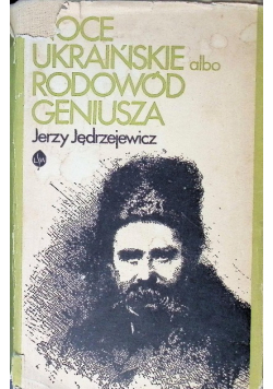 Noce ukraińskie albo rodowód geniusza