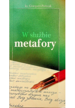 W służbie metafory