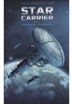 Star Carrier Tom 1 Pierwsze uderzenie