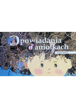 Opowiadania o aniołkach
