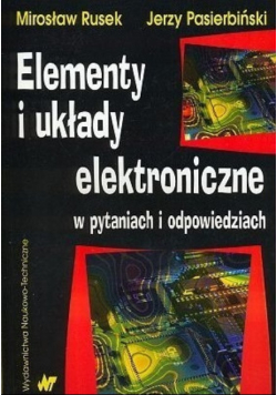 Elementy i układy elektroniczne w pytaniach i odpowiedziach