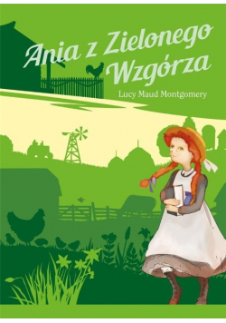 Ania z Zielonego Wzgórza