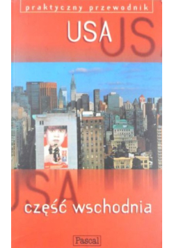 Usa Część wschodnia Praktyczny przewodnik