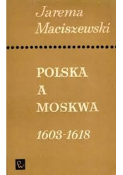 Polska w Moskwa 1603-1618