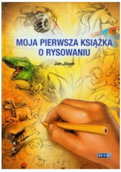 Moja pierwsza książka o rysowaniu