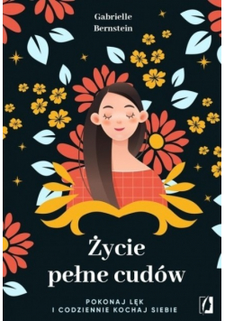 Życie pełne cudów