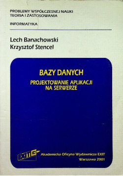 Bazy danych projektowanie aplikacji na serwerze