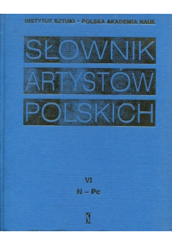 Słownik artystów polskich Tom VI