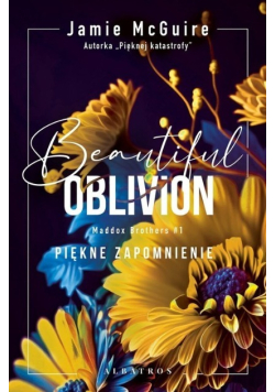 Beautiful Oblivion. Piękne zapomnienie.