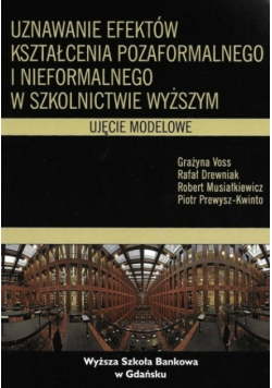 Uznawanie efektów kształcenia pozaformalnego i nieformalnego w szkolnictwie wyższym