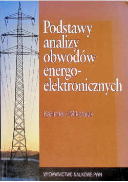 Podstawy analizy obwodów energoelektronicznych