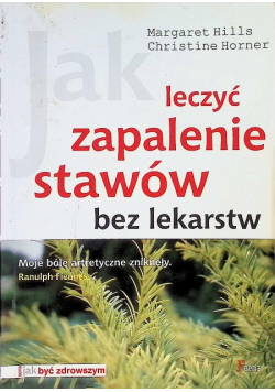 Jak leczyć zapalenie stawów bez lekarstw