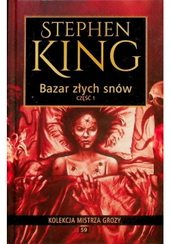 Kolekcja mistrza grozy Tom 59 Bazar złych snów część 1