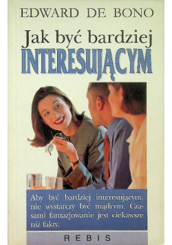 Jak być bardziej interesującym