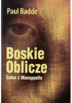 Boskie oblicze Całun z Manoppello