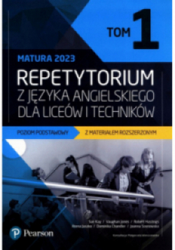 Repetytorium z języka angielskiego dla liceów i techników Poziom podstawowy z materiałem rozszerzonym