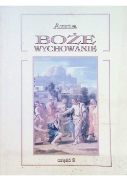 Boże wychowanie Część 2
