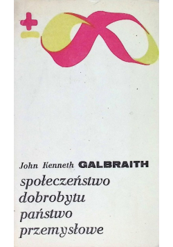 Społeczeństwo dobrobytu państwo przemysłowe