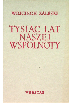 Tysiąc lat naszej wspólnoty