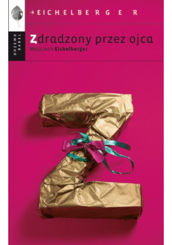 Zdradzony przez ojca