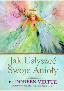 Jak usłyszeć swoje Anioły