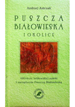 Puszcza białowieska i okolice