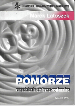 Pomorze zagadnienia etniczno regionalne