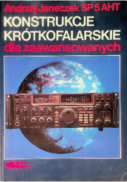 Konstrukcje krótkofalarskie dla zaawansowanych