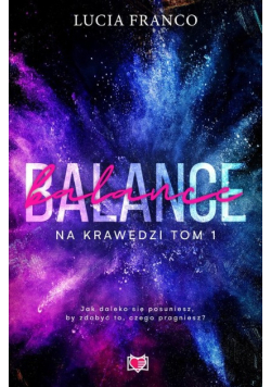 Balance. Na krawędzi. Tom 1