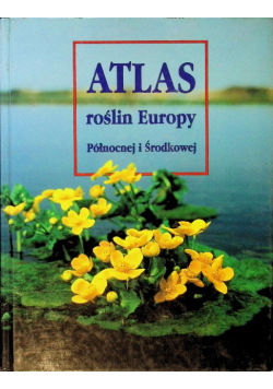 Atlas roślin Europy Północnej i Środkowej