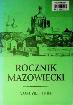 Rocznik mazowiecki Tom VIII - 1984