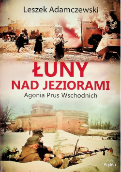 Łuny nad jeziorami Agonia Prus Wschodnich