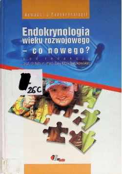 Endokrynologia wieku rozwojowego co nowego