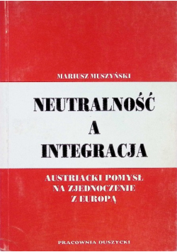 Neutralność a integracja