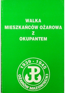 Walka mieszkańców ożarowa