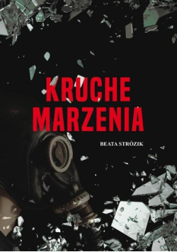 Kruche marzenia