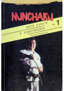 Nunchaku Broń Karate w Samoobronie Część 1