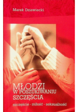 Młodzi w poszukiwaniu szczęścia