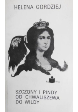 Szczony i pindy od chwaliszewa do wildy