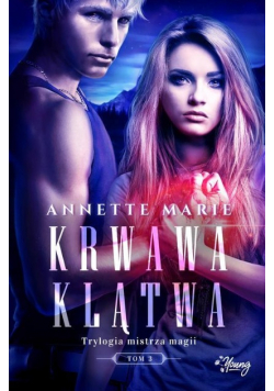 Trylogia mistrza magii Tom 3 Krwawa klątwa