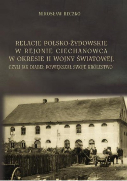 Relacje polsko-żydowskie w rejonie Ciechanowca