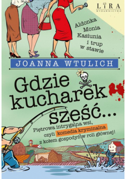 Gdzie kucharek sześć