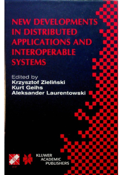 New Developments in Distributed Applications and Interoperable Systems